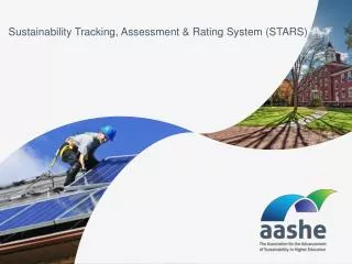 Sustainability Tracking, Assessment &amp; Rating System ( STARS )