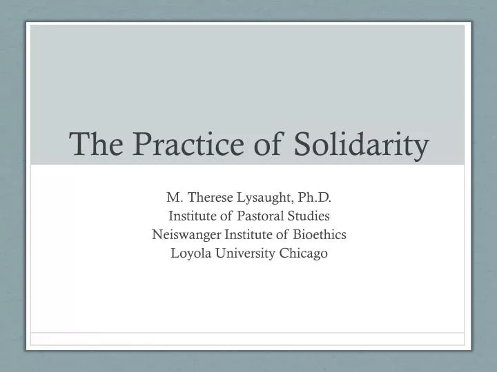 the practice of solidarity