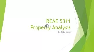 REAE 5311 Property Analysis