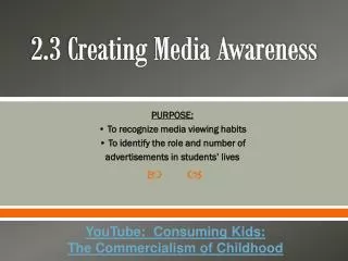 2.3 Creating Media Awareness