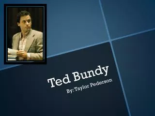 Ted Bundy