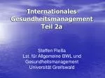 Internationales Gesundheitsmanagement Teil 2a - slide 1