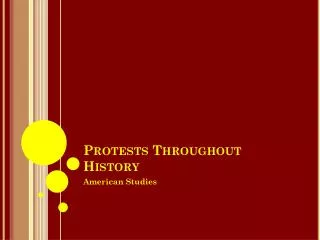 Protests Throughout History