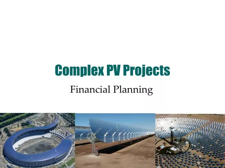 complex pv projects
