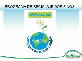 programa de reciclaje dos pinos