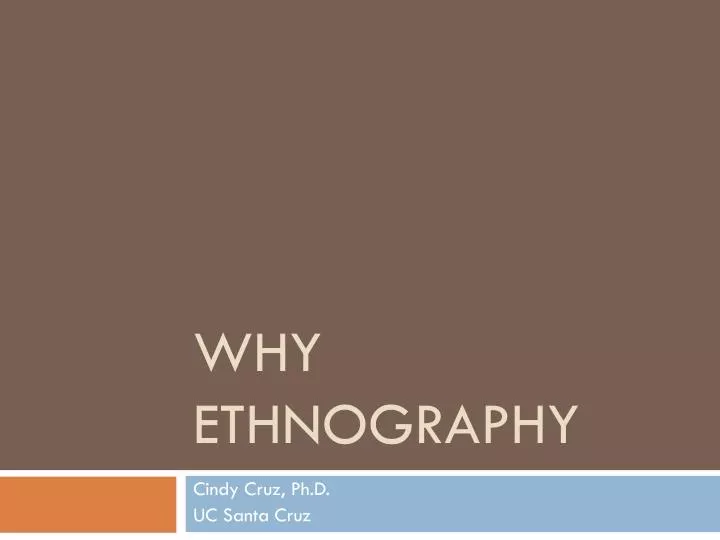 why ethnography