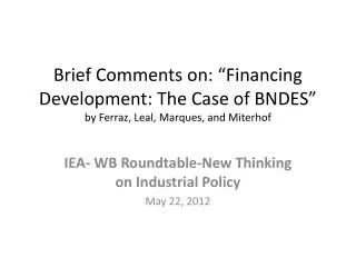 IEA- WB Roundtable-New Thinking on Industrial Policy May 22, 2012