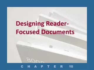 Designing Reader-Focused Documents