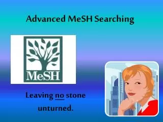 Advanced MeSH Searching