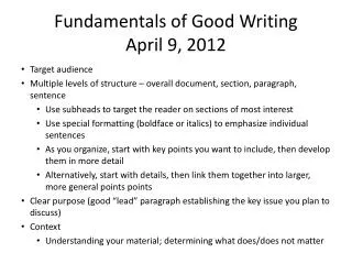 Fundamentals of Good Writing April 9, 2012