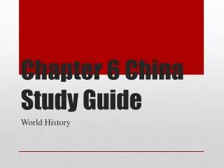 Chapter 6 China Study Guide