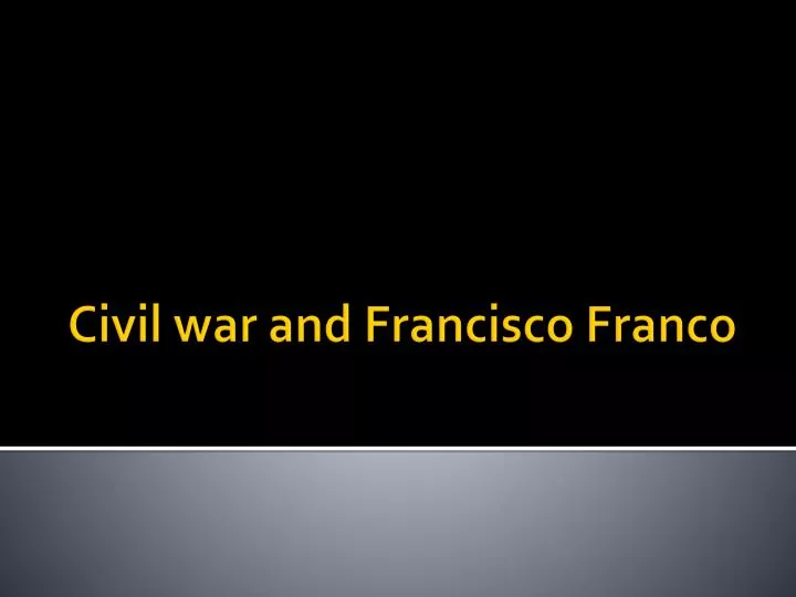 civil war and francisco franco