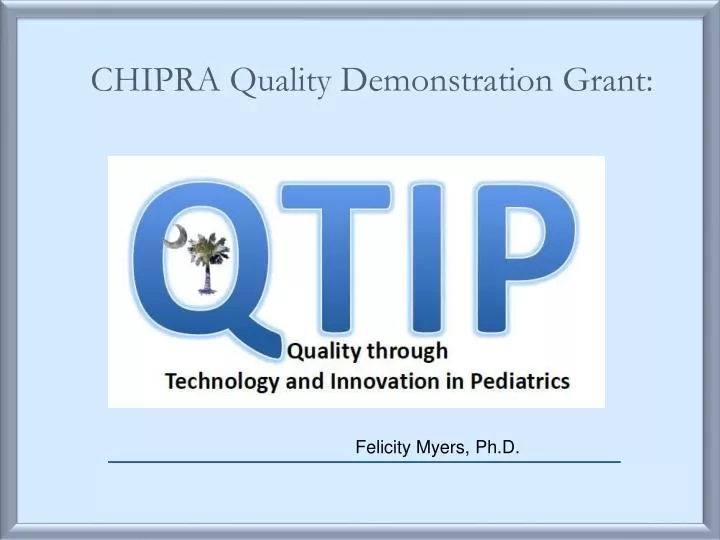 chipra quality demonstration grant