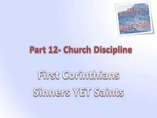 Part 12- Church Discip line