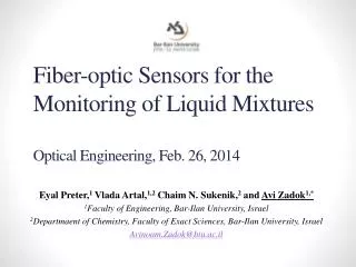 Fiber-optic Sensors for the Monitoring of Liquid Mixtures Optical Engineering, Feb. 26, 2014