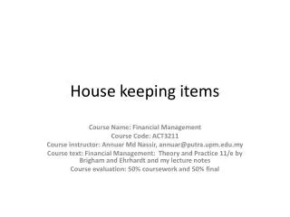 House keeping items