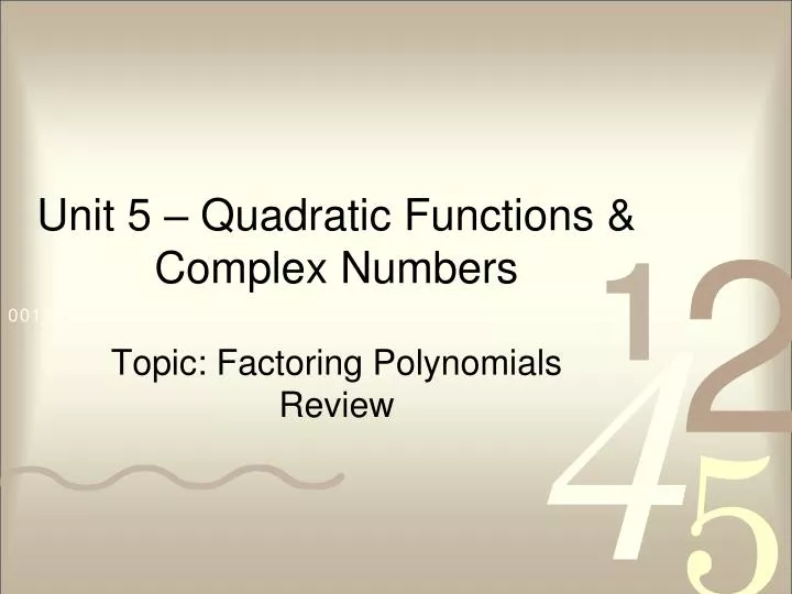 unit 5 quadratic functions complex numbers