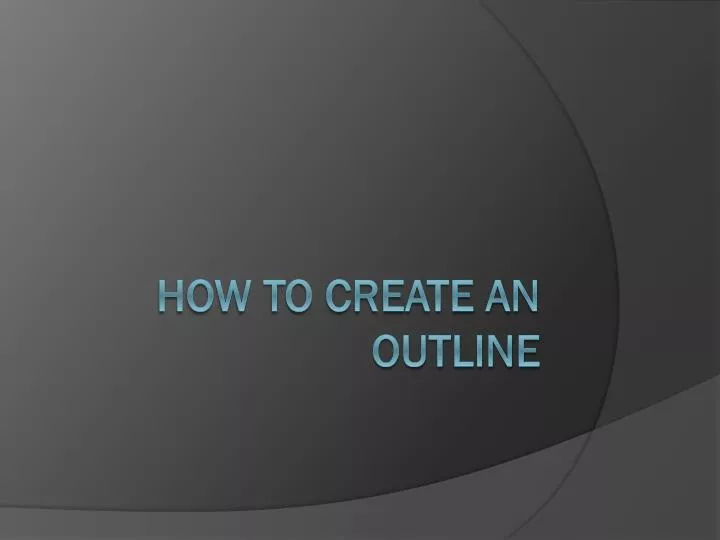 how to create an outline