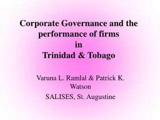 Corporate Governance and the performance of firms in Trinidad &amp; Tobago
