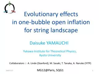 Evolutionary effects in one-bubble open inflation for string landscape