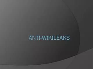 Anti- Wikileaks