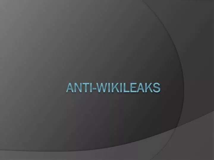 anti wikileaks