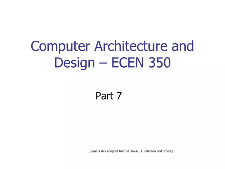 computer architecture and design ecen 350