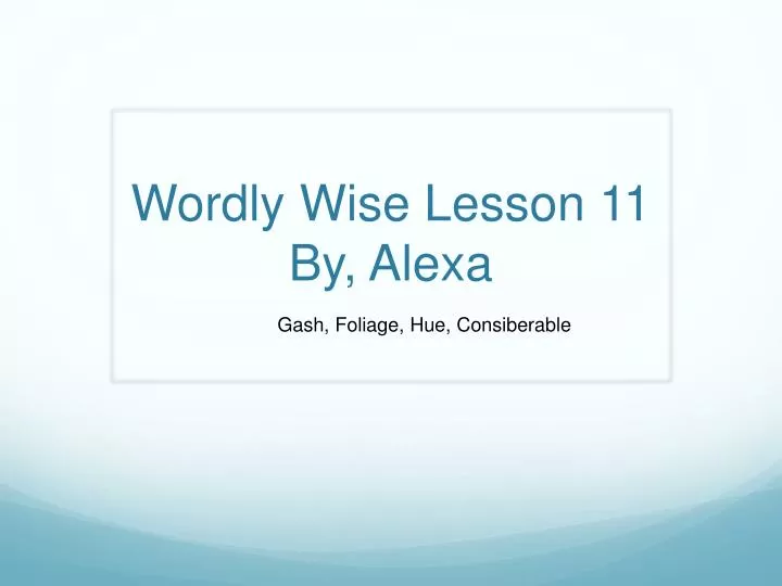 wordly wise lesson 11 by alexa