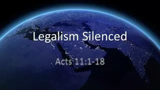 Legalism Silenced