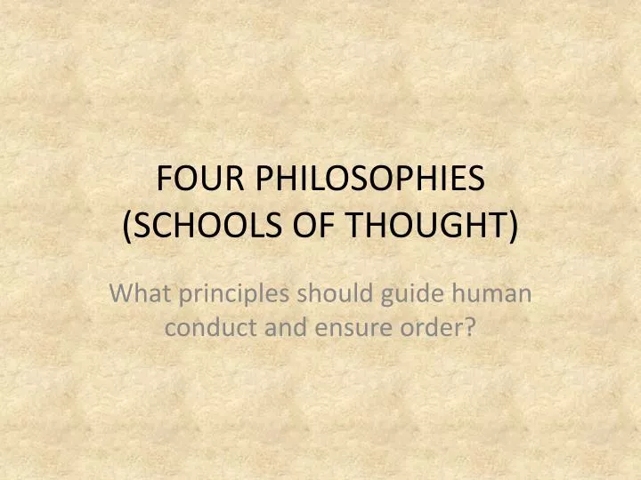 four philosophies schools of thought
