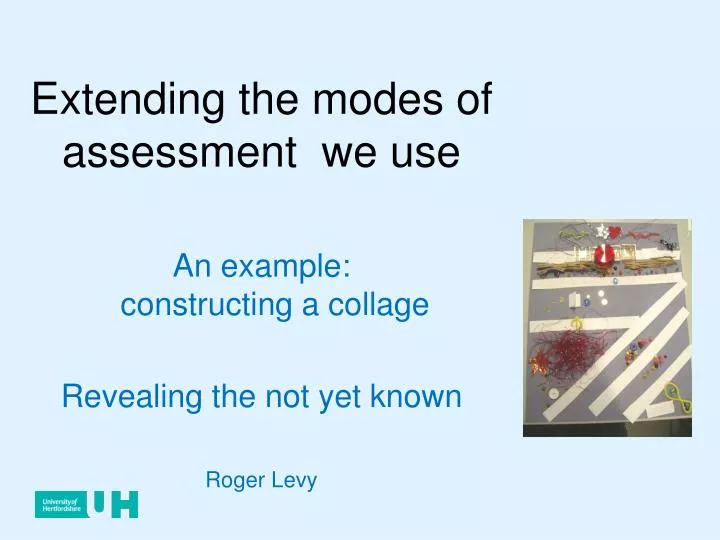 extending the modes of assessment we use