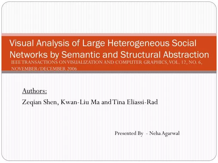 visual analysis of large heterogeneous social networks by semantic and structural abstraction