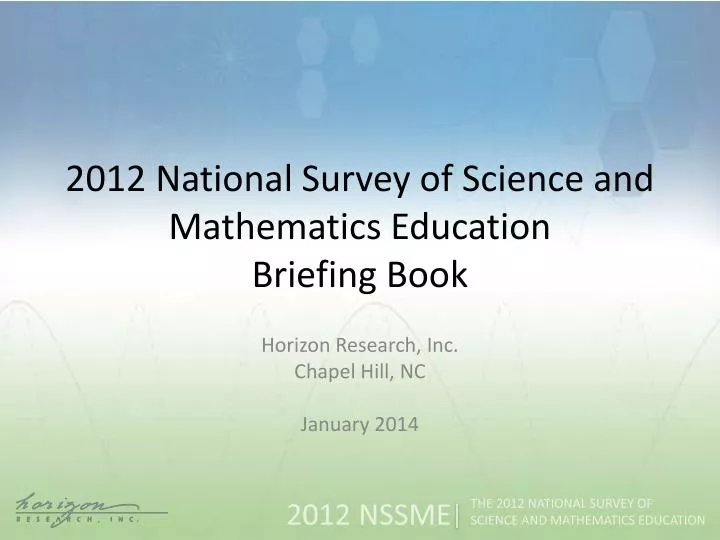 2012 national survey of science and mathematics education briefing book