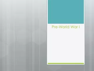 Pre-World War I