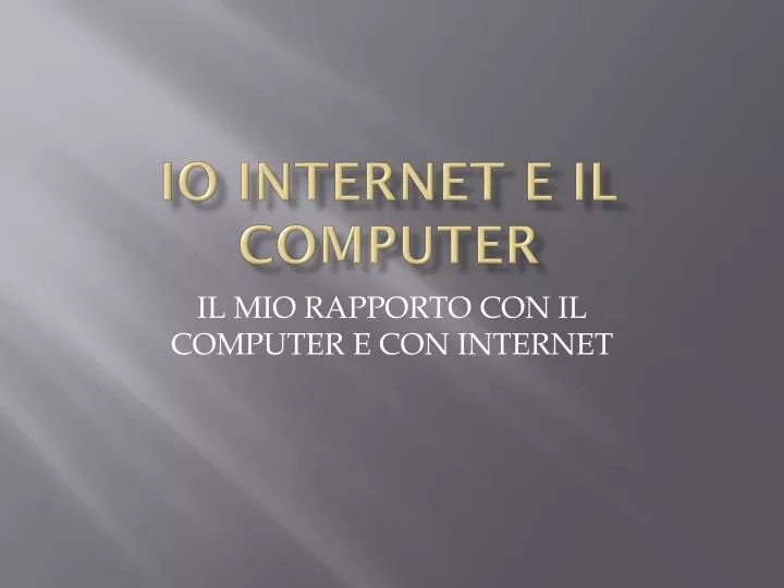 io internet e il computer