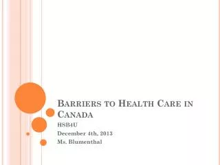 Barriers to Health Care in Canada