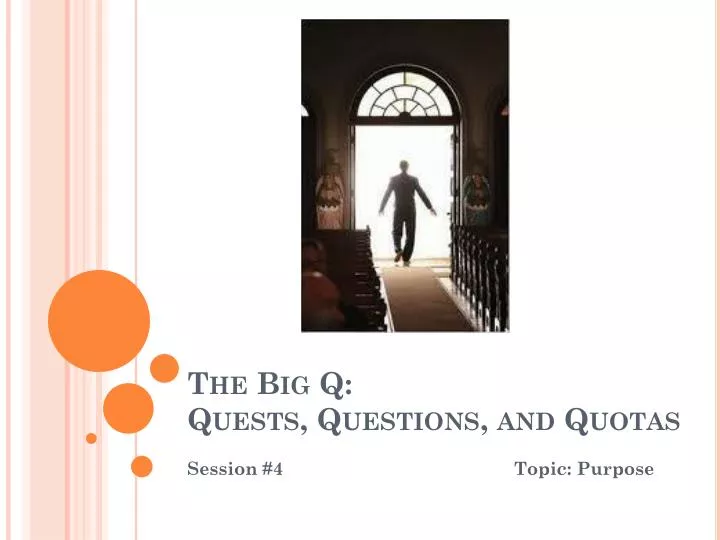 the big q quests questions and quotas