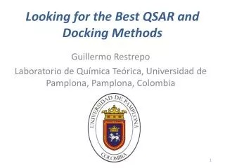 Looking for the Best QSAR and Docking Methods