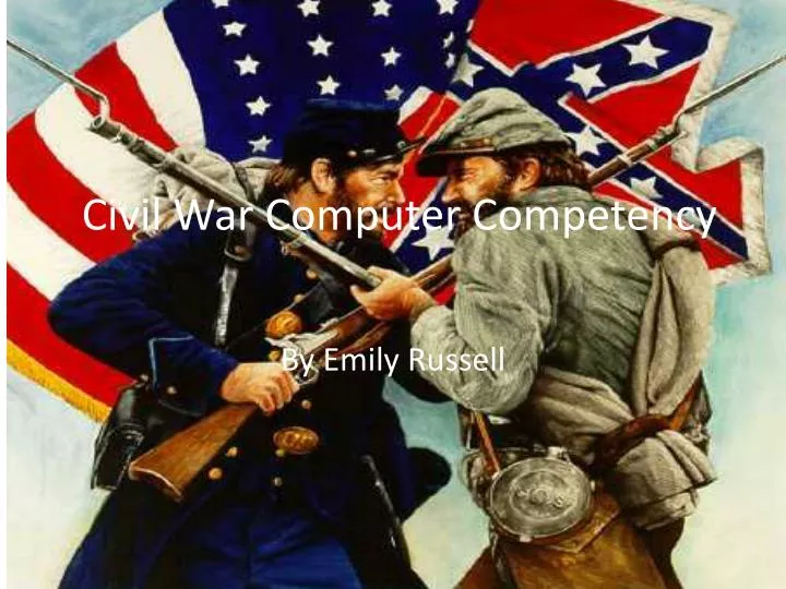 civil war computer competency