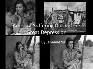 America Suffering During The Great D epression