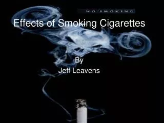 Effects of Smoking Cigarettes
