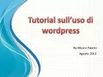 Tutorial sull’uso di wordpress - slide 1