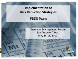 Chemicals Management Forum San Antonio, Texas May 15-16, 2012