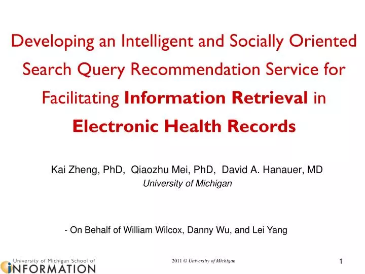 kai zheng phd qiaozhu mei phd david a hanauer md university of michigan