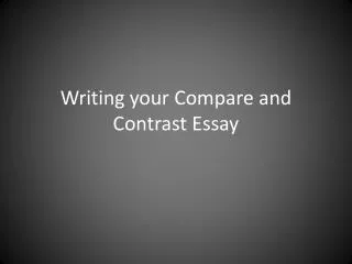 Writing your Compare and Contrast Essay