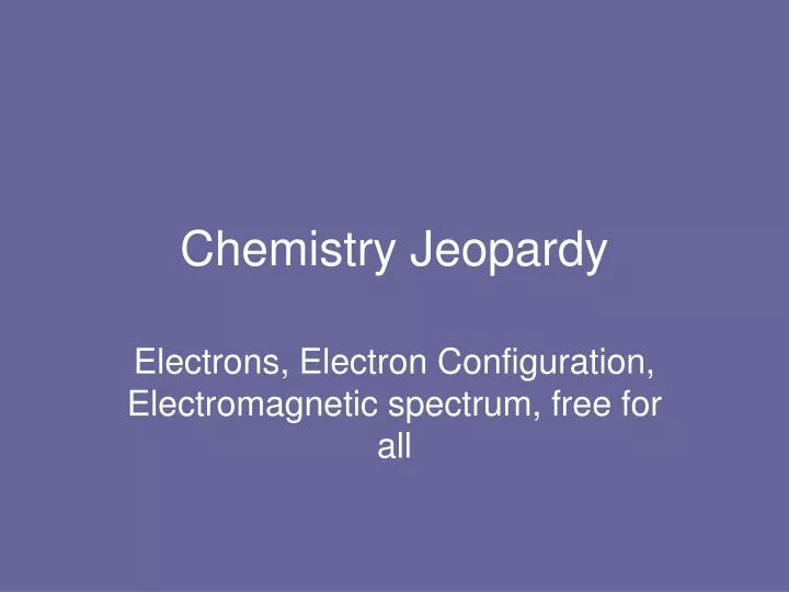 chemistry jeopardy