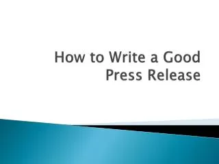 how to write a good press release