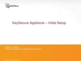 KeySecure Appliance – Initial Setup