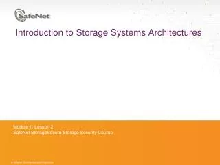 Introduction to Storage Systems Architectures