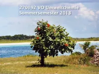 270192 VO Umweltchemie Sommersemester 2013